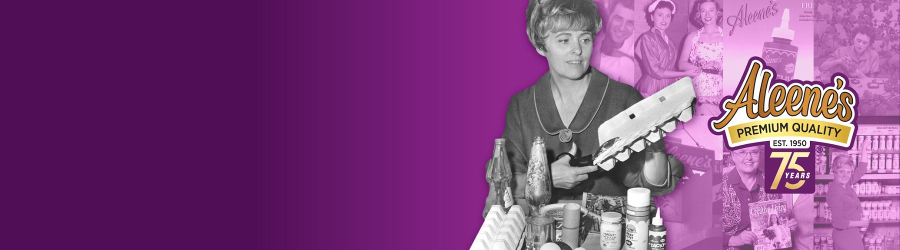 Collage of historical images featuring Aleene Jackson, the founder of Aleene’s Tacky Glue, along with vintage crafting moments, product packaging, and magazine features, overlaid with a purple gradient. With Aleenes 75 logo